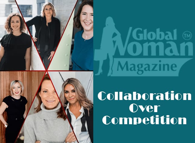 Global Woman Magazine – Collaboration over Competition